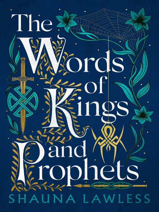 Title details for The Words of Kings and Prophets by Shauna Lawless - Wait list